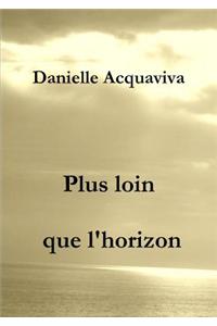 Plus loin que l'horizon
