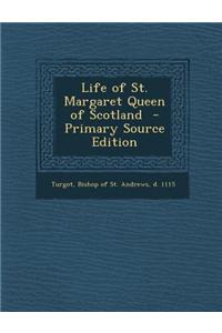 Life of St. Margaret Queen of Scotland