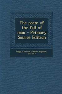 The Poem of the Fall of Man - Primary Source Edition