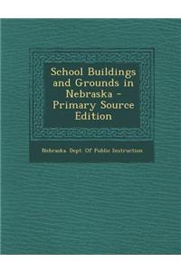 School Buildings and Grounds in Nebraska