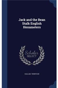 Jack and the Bean Stalk English Hexameters