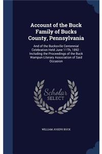 Account of the Buck Family of Bucks County, Pennsylvania