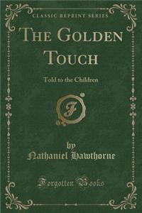 The Golden Touch