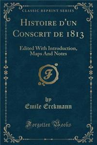Histoire d'Un Conscrit de 1813
