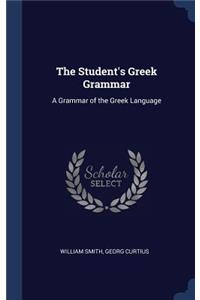 The Student's Greek Grammar