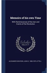 Memoirs of his own Time