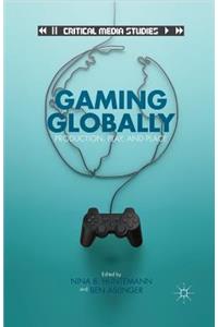 Gaming Globally