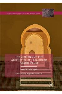 Qur'an and the Aesthetics of Premodern Arabic Prose