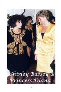 Shirley Bassey and Princess Diana