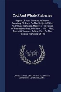 Cod And Whale Fisheries