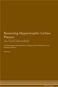 Reversing Hypertrophic Lichen Planus