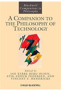 Companion to the Philosophy of Technology