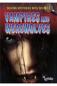 Vampires and Werewolves