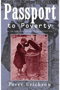 Passport to Poverty