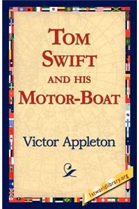 Tom Swift and His Motor-Boat