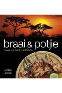 Braai and Potjie Flavours and Traditions