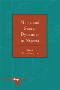 Music and Social Dynamics in Nigeria