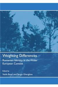 Weighting Differences: Romanian Identity in the Wider European Context