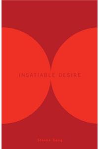 Insatiable Desire