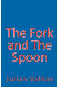 Fork and The Spoon