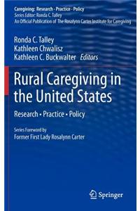 Rural Caregiving in the United States