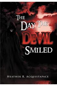 Day the Devil Smiled