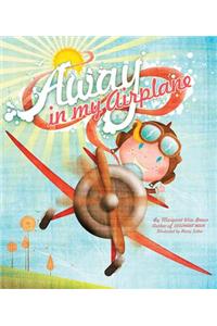 Away in My Airplane