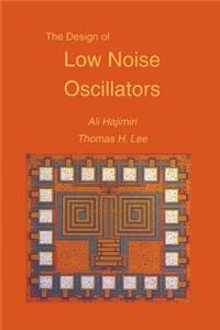 Design of Low Noise Oscillators