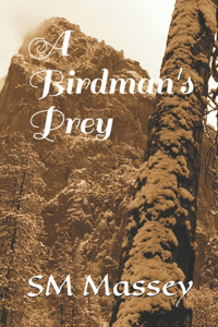 Birdman's Prey