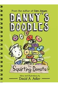 Danny's Doodles: The Squirting Donuts