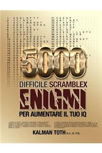 5000 Difficile Scramblex Enigmi Per Aumentare Il Tuo IQ