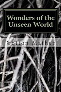 Wonders of the Unseen World