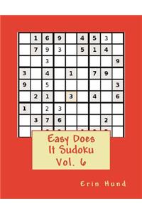 Easy Does It Sudoku Vol. 6