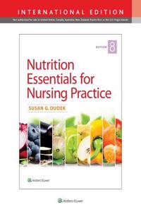 Nutrition Essentials for Nursing Practice