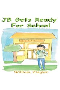 JB Gets Ready For School
