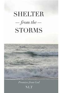 Shelter From the Storms; Promises from God