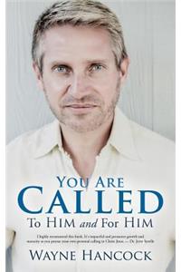 You Are Called