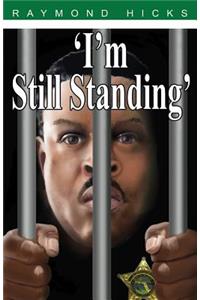 I'm Still Standing