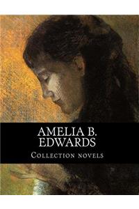 Amelia B. Edwards, Collection novels