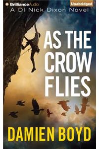 As the Crow Flies