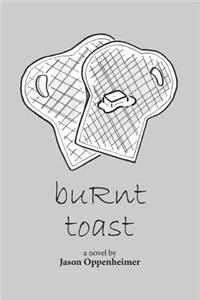 buRnt toast