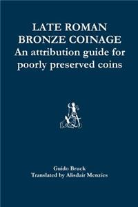 Late Roman Bronze Coinage