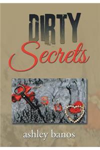 Dirty Secrets