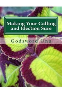 Making Your Calling and Election Sure