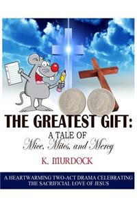 Greatest Gift
