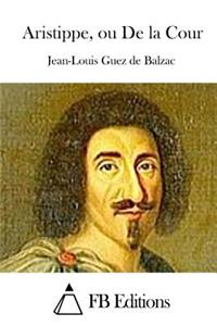 Aristippe, ou De la Cour