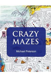 Crazy Mazes