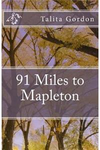 91 Miles to Mapleton