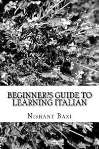 Beginner?s Guide to Learning Italian
