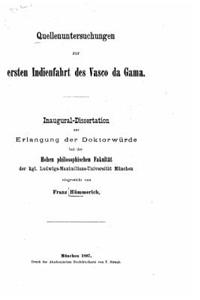 Quellenuntersuchungen zur ersten Indienfahrt des Vasco da Gama